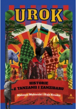 Urok Historie z Tanzanii i Zanzibaru