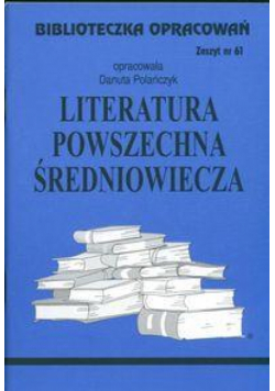 Biblioteczka opracowań nr 061 Literatura Średniow