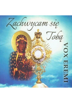 Zachwycam się Tobą CD