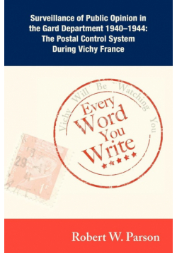 Every Word You Write ... Vichy Will Be Watching You