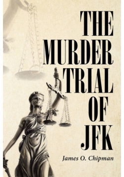 The Murder Trial of JFK