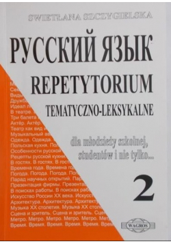 Język Rosyjski Repetytorium Tematyczno- leksykalne 2