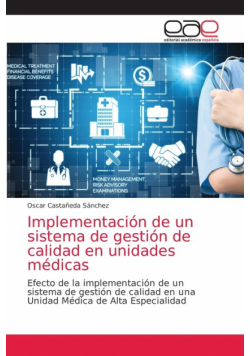 Implementación de un sistema de gestión de calidad en unidades médicas