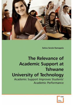 The Relevance of Academic Support at Tshwane University of Technology