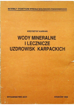 Wody mineralne i lecznicze uzdrowisk karpackich