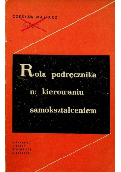 Rola podręcznika w kierowaniu samokształceniem