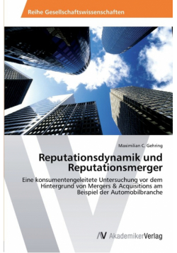 Reputationsdynamik und Reputationsmerger