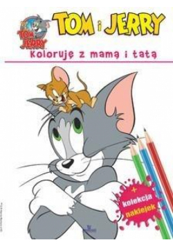 Tom i Jerry. Koloruję z mamą i tatą