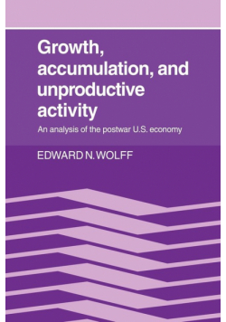 Growth, Accumulation, and Unproductive Activity