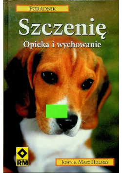 Szczenię Opieka i wychowanie
