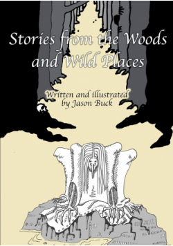 Stories from the Woods and Wild Places