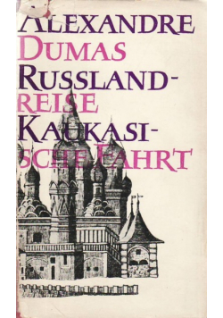 Russlandreise Kaukasische Fahrt