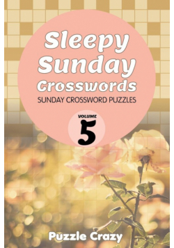 Sleepy Sunday Crosswords Volume 5