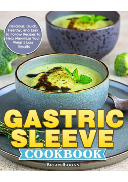 Gastric Sleeve Cookbook