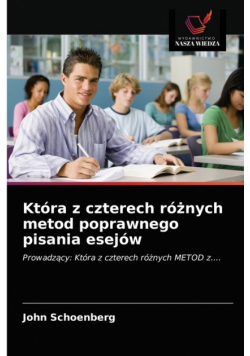 Która z czterech różnych metod poprawnego pisania esejów