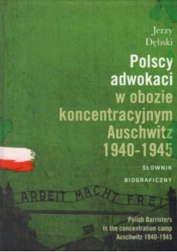 Polscy adwokaci w obozie koncentracyjnym Auschwitz