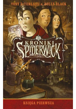 Kroniki Spiderwick Księga pierwsza
