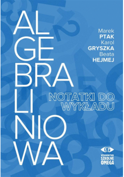 Algebra liniowa - notatki do wykładu