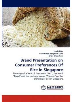 Brand Presentation on Consumer Preferences Of Rice in Singapore