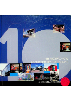 10 przypadków architektury usługowej