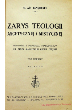 Zarys teologii ascetycznej i mistycznej tom 1 1949 r