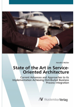 State of the Art in  Service-Oriented Architecture