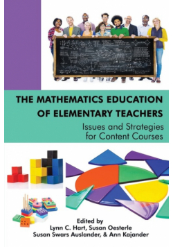 The Mathematics Education of Elementary Teachers