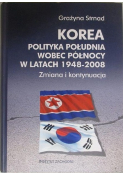 Korea Polityka Południa wobec Północy w latach 1948 2008