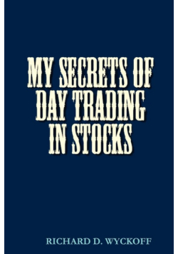 My Secrets Of Day Trading In Stocks
