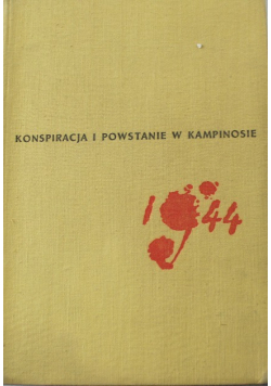 Konspiracja i powstanie w Kampinosie