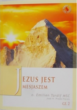Jezus Jest Mesjaszem część 2