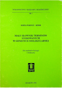 Mały słownik terminów stosowanych w genetyce molekularnej