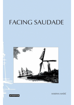 Facing Saudade