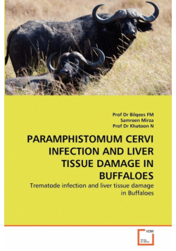 Paramphistomum Cervi Infection And Liver Tissue Damage In Buffaloes