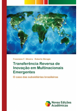 Transferência Reversa de Inovação em Multinacionais Emergentes