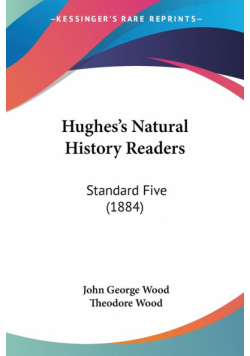 Hughes's Natural History Readers