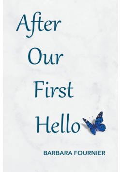 After Our First Hello