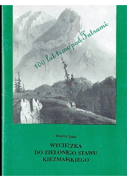 Wycieczka do zielonego stawu kiezmarskiego