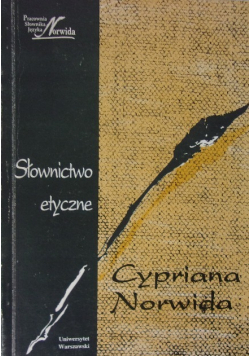 Słownictwo etyczne Cypriana Norwida