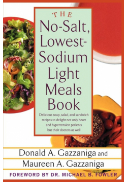 The No-Salt, Lowest-Sodium Light Meals Book