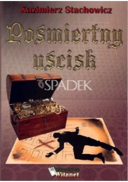 Pośmiertny uścisk. Spadek