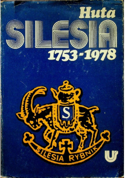 Huta Silesia 1753 1978