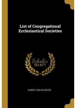 List of Congregational Ecclesiastical Societies