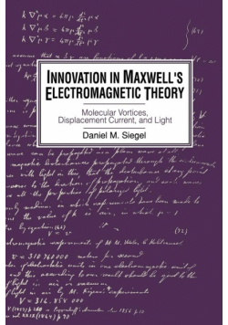 Innovation in Maxwell's Electromagnetic Theory