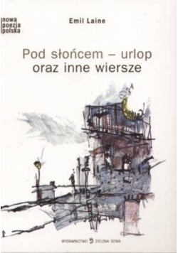 Pod słońcem  urlop oraz inne wiersze