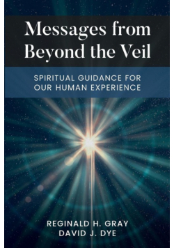 Messages from Beyond the Veil