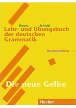 Lehr  und Ubungsbuch der deutschen Grammatik Neubearbeitung