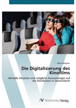Die Digitalisierung des Kinofilms