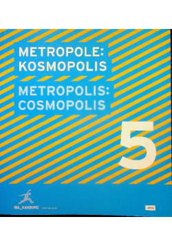 Metropole kosmopolis metropolis cosmopolis 5