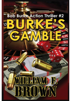 Burke's Gamble